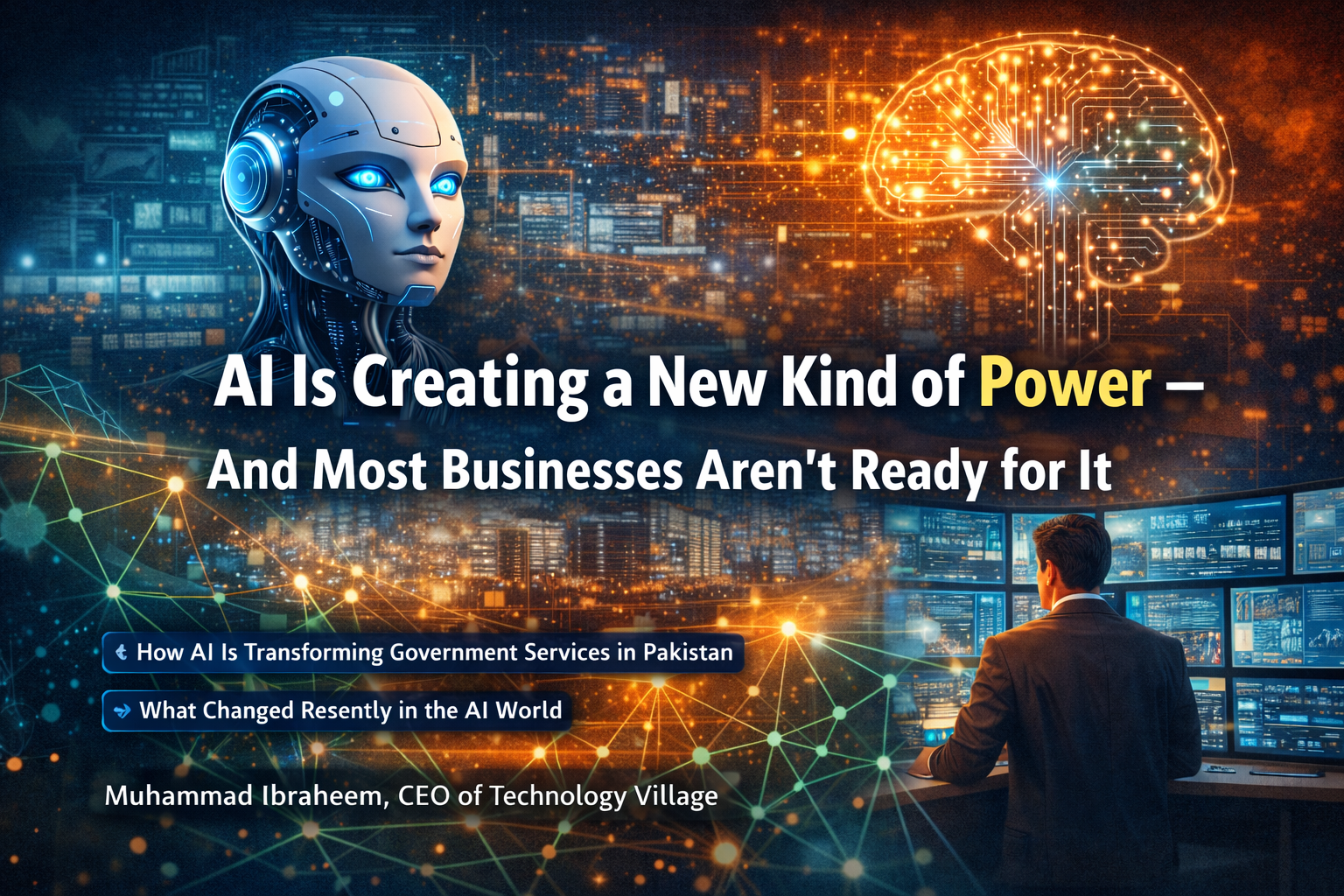 AI Is Creating a New Kind of Power — And Most Businesses Aren’t Ready for It